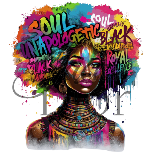 Soul Unapologetic DTF