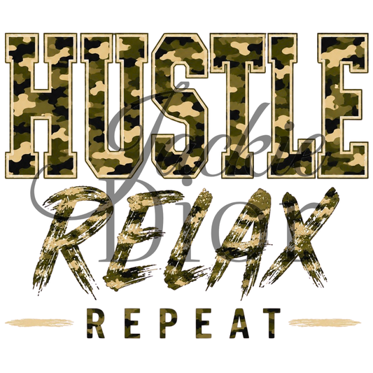 Hustle Relax Repeat DTF